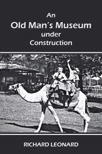 Cover image: An Old Man’s Museum Under Construction 9781663246264