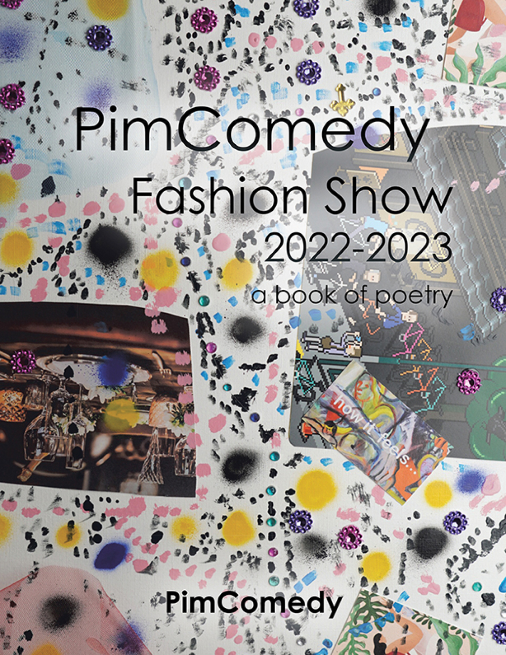 Pimcomedy Fashion Show  2022-2023 A Book of Poetry