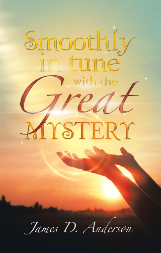 Cover image: Smoothly in Tune with the Great Mystery 9781663246882