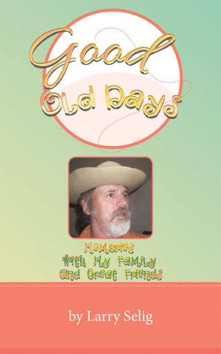 Imagen de portada: Good Old Days 9781663246943