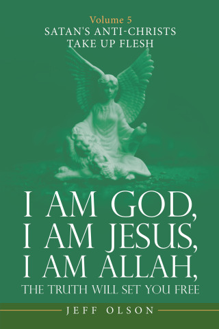 表紙画像: I Am God, I Am Jesus, I Am Allah, the Truth Will Set You Free 9781663247292