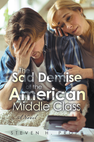 Cover image: The Sad Demise of the American Middle Class 9781663249012