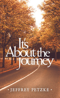 Titelbild: It’s About the Journey 9781663249265