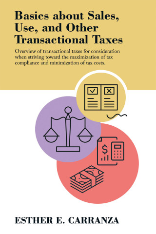 Omslagafbeelding: Basics About Sales, Use, and Other Transactional Taxes 9781663249531