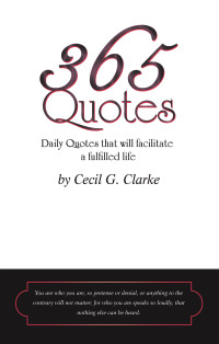 Cover image: 365 Quotes    by Cecil G. Clarke 9781663249715