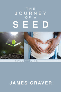 Cover image: The Journey Of A Seed 9781663250957