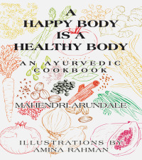 Cover image: A Happy Body Is a Healthy Body 9781663250964