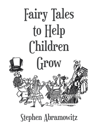 Imagen de portada: Fairy Tales to Help Children Grow 9781663252548