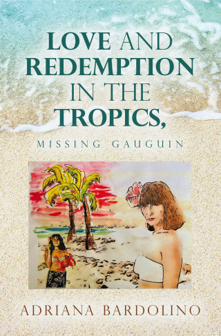 Imagen de portada: Love and Redemption in the Tropics, 9781663253712