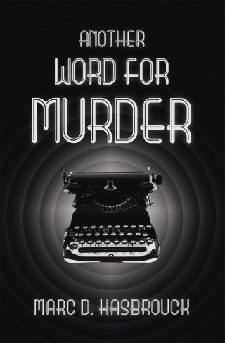Imagen de portada: ANOTHER WORD FOR MURDER 9781663255099