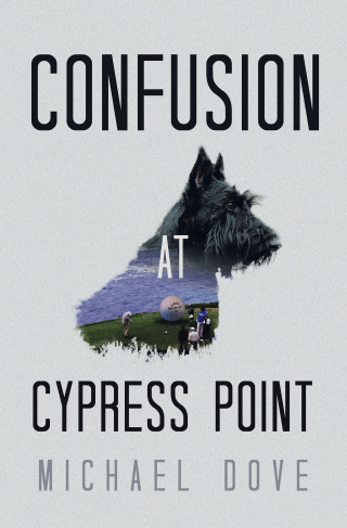 Cover image: Confusion at Cypress Point 9781663255686