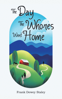 Cover image: The Day the Whores Went Home 9781663255778