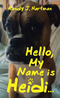 Imagen de portada: Hello, My Name is Heidi… 9781663255792