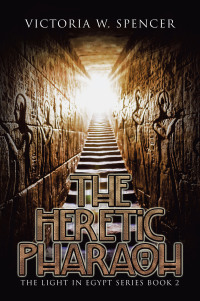 Cover image: The Heretic Pharaoh 9781663256799