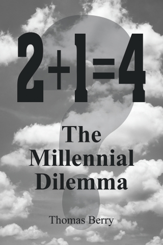 Cover image: 2+1=4  The Millennial Dilemma 9781663248886