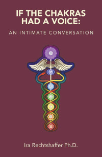 Cover image: If the Chakras Had a Voice: 9781663257390