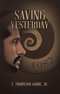 Cover image: Saving Yesterday 9781663257901