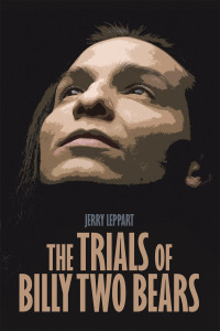 表紙画像: The Trials of Billy Two Bears 9781663258311