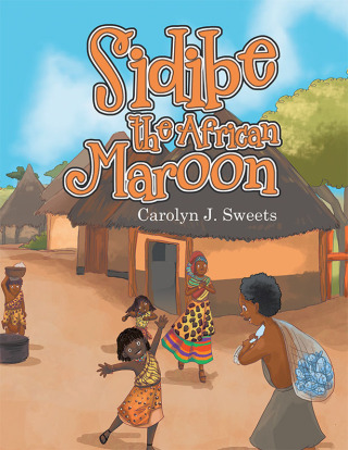 Imagen de portada: Sidibe the African Maroon 9781663258885