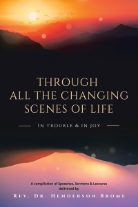 Imagen de portada: Through All The Changing Scenes of Life: In Trouble & In Joy 9781663259004