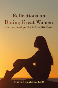 Omslagafbeelding: Reflections on Dating Great Women 9781663260017