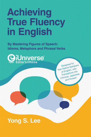 Cover image: Achieving True Fluency in English 9781663260574