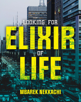 Cover image: Looking for Elixir of Life 9781663260741