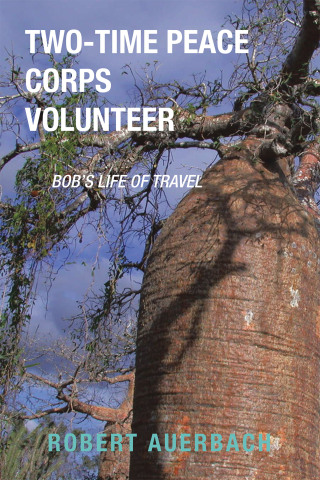 Cover image: TWO-TIME PEACE CORPS VOLUNTEER 9781663262615