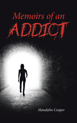 Cover image: Memoirs of an Addict 9781663262929