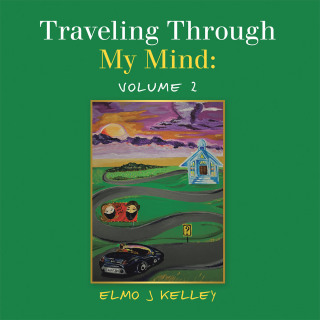 Imagen de portada: Traveling Through My Mind: Volume 2 9781663263087