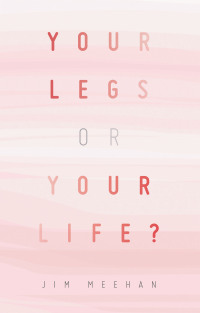 Titelbild: YOUR LEGS OR YOUR LIFE? 9781663263728