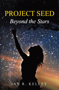 Cover image: PROJECT SEED Beyond the Stars 9781663264312