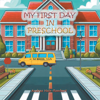 Cover image: My First Day In Preschool 9781663264848