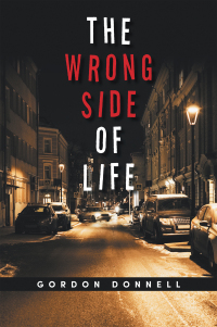 表紙画像: The Wrong Side of Life 9781663265302