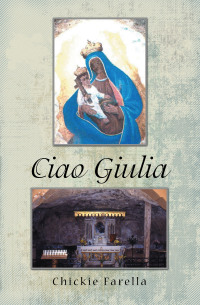 Cover image: Ciao Giulia 9781663266569