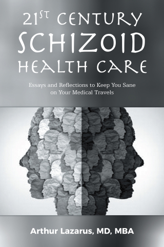 Cover image: 21st Century Schizoid Health Care 9781663267689
