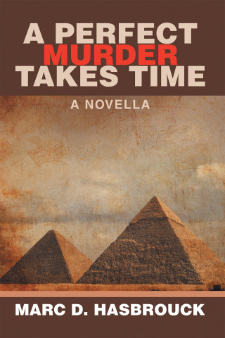 Cover image: A PERFECT MURDER TAKES TIME 9781663270740