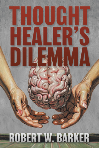 Cover image: Thought Healer’s Dilemma 9781663271921