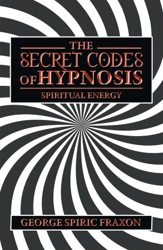 Cover image: The Secret Codes of Hypnosis 9781664100497