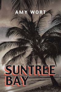 Cover image: Suntree Bay 9781664101074