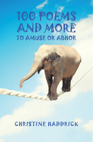 Cover image: 100 Poems and More to to Amuse or Abhor 9781664101296