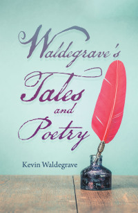 Omslagafbeelding: Waldegrave's Tales and Poetry 9781664102941