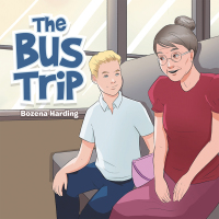 Cover image: The Bus Trip 9781664103306