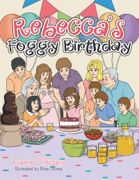 Cover image: Rebecca’s Foggy Birthday 9781664103740