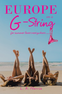 Cover image: Europe on a G-String 9781664103962