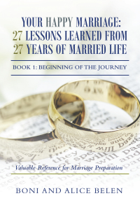 Cover image: Your Happy Marriage: 27 Lessons Learned from 27 Years of Married Life 9781664103993
