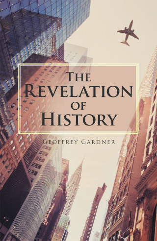 Imagen de portada: The Revelation of History 9781664107144