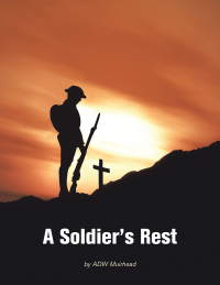 Cover image: A Soldier’s Rest 9781664107762