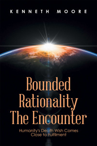 Cover image: Bounded                         Rationality                                             the Encounter 9781664107984