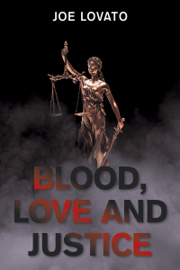 Omslagafbeelding: Blood, Love and Justice 9781664108615